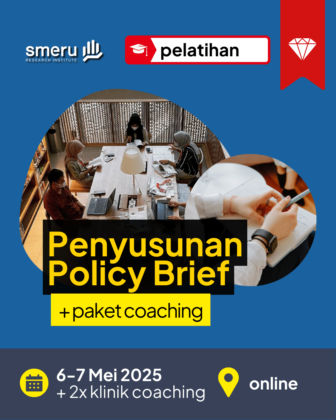 Penyusunan Policy Brief (6-7 Mei 2025) - Paket Coaching